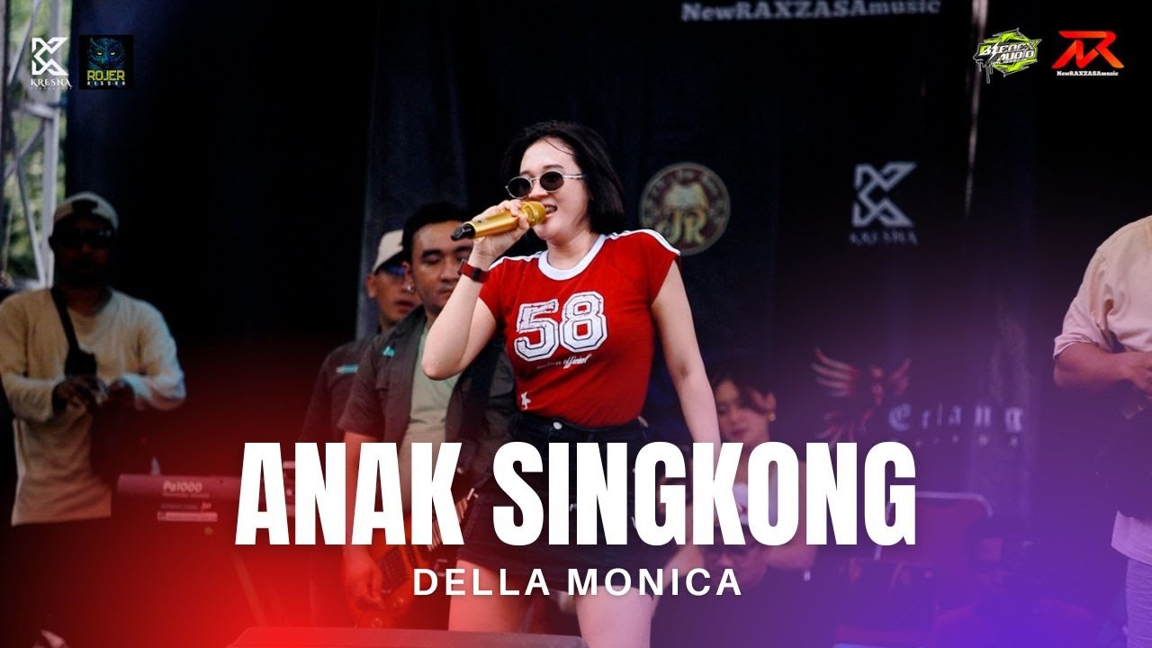 DELLA MONICA - ANAK SINGKONG || ROJER REBORN X NEW RAXZASA FT BLEDEX AUDIO