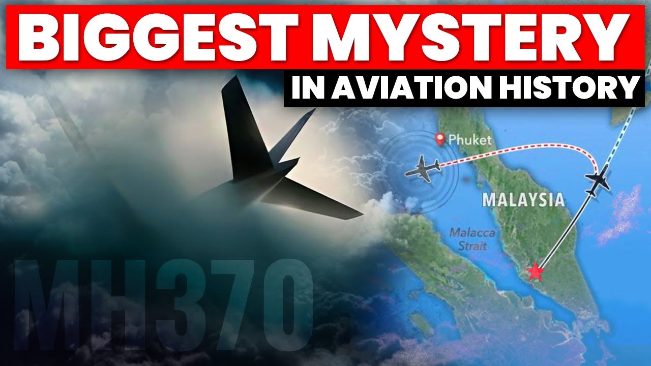 What Really Happened to Flight MH370? | Biggest Mystery in Aviation History