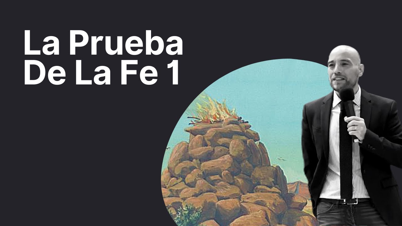 LA PRUEBA DE LA FE 1 | Israel Sanz