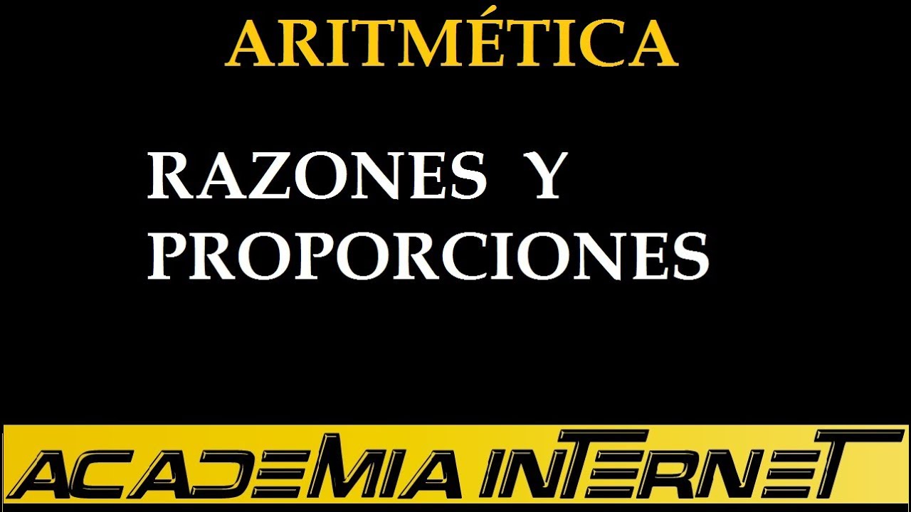 Razones y Proporciones