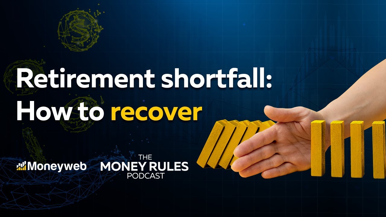 Retirement shortfall: How to recover