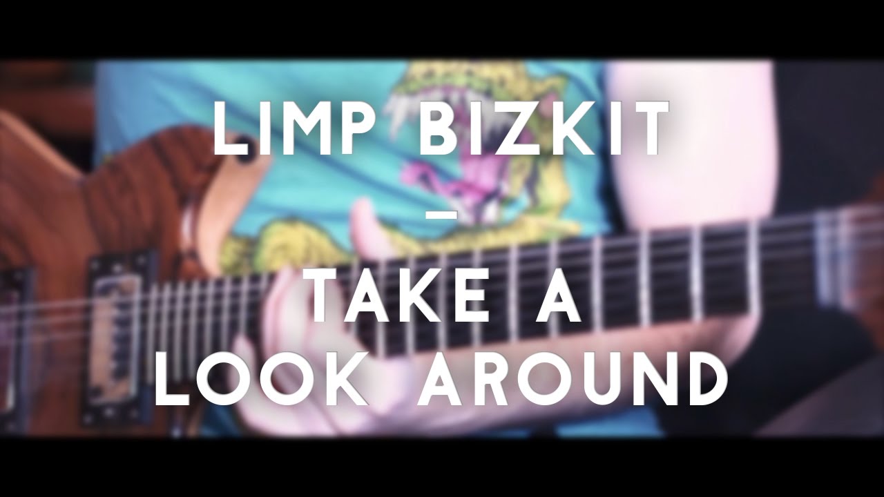 Limp Bizkit - Take A Look Around (full instrumental cover)