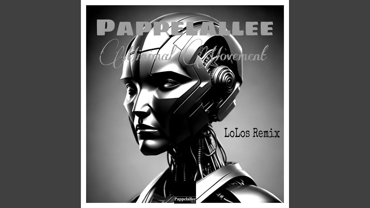 Minimal Movement (LoLos Remix)