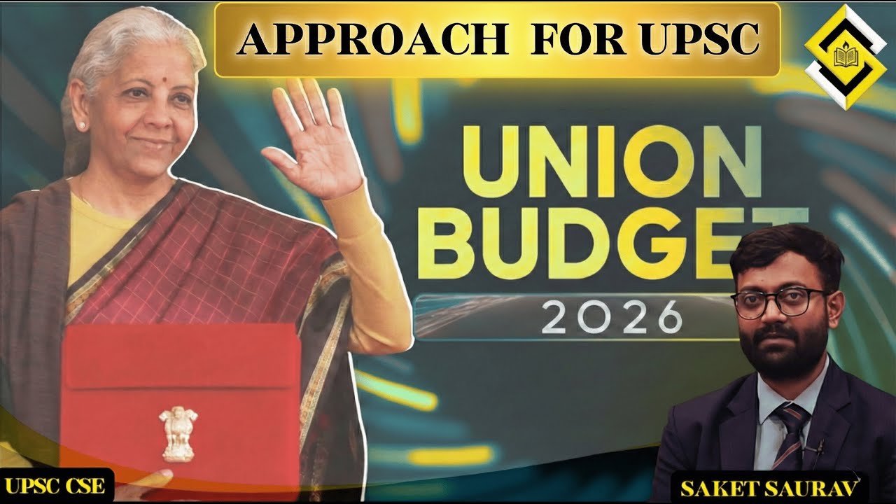 How to Read Budget 2026 for UPSC I Indian Economy