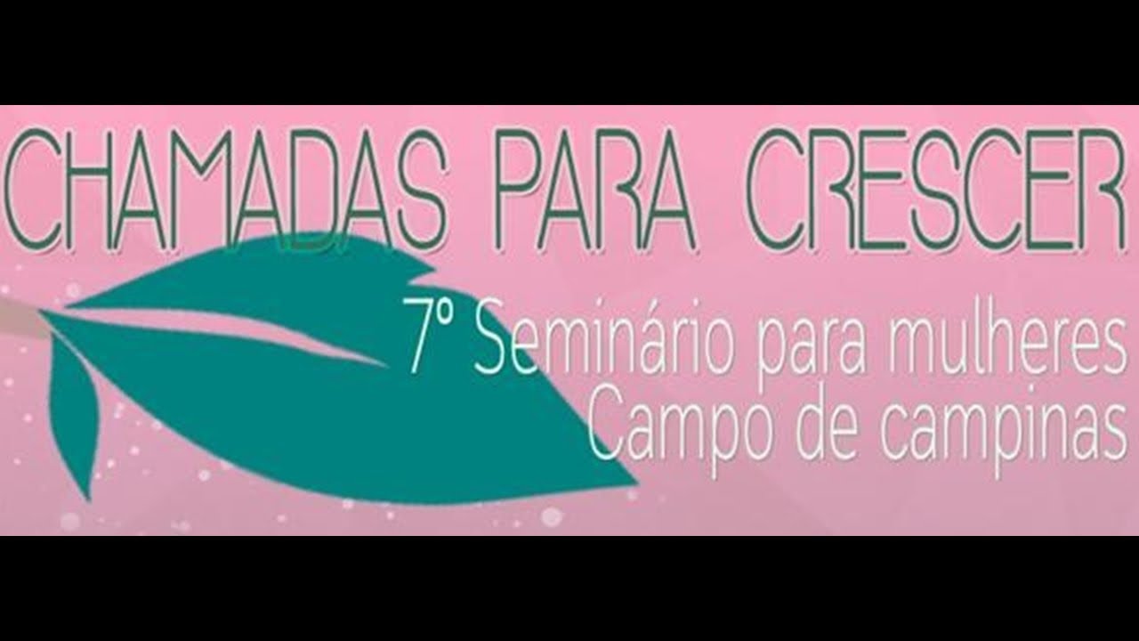 7 Seminário para Mulheres Campo de Campinas - Domingo