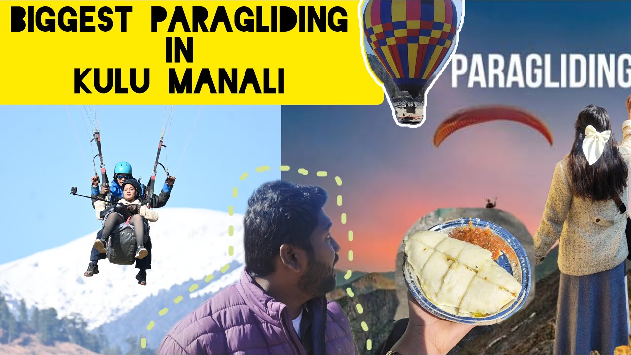Cheapest Paragliding in Manali 2000₹😱| Detailed Vlog தமிழ் Day 3