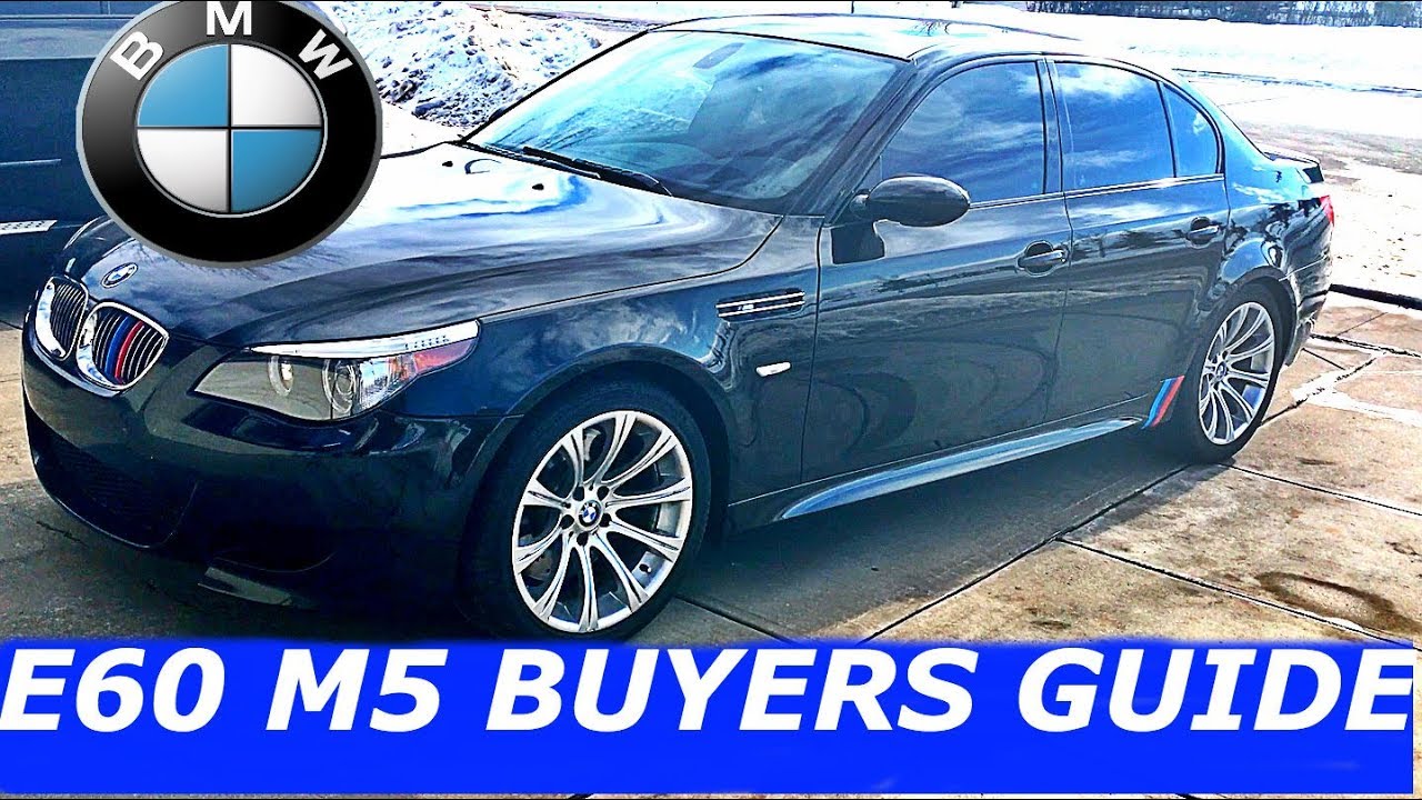 E60 M5 Buyers Guide  |  BMW Owners Perspective