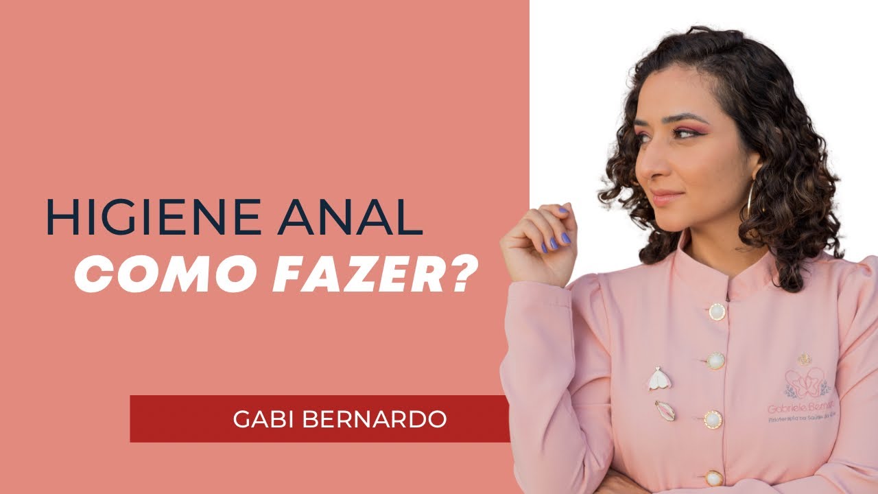 Higiene anal - Como fazer?