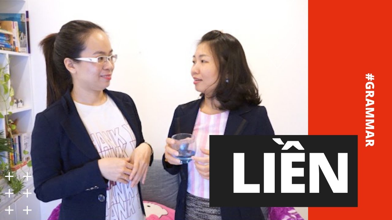 HOW TO USE LIỀN | Vietnamese grammar | Learn Vietnamese with SVFF