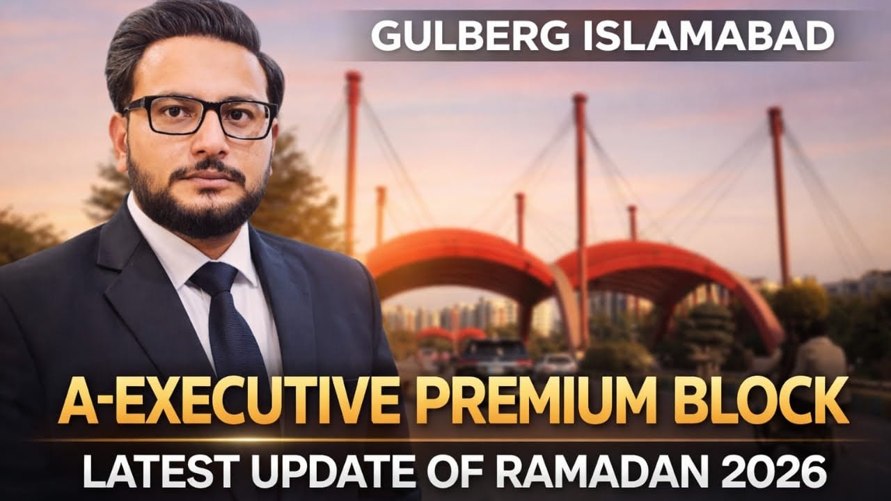 Latest Progress of A-Executive Premium Block | Gulberg Islamabad 2026 | Ramadan News