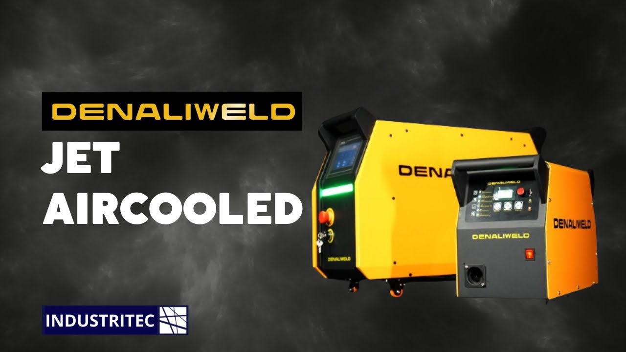 JET Air Cooled de DenaliWeld: L&aacute;seres Eficientes y Sin Mantenimiento | Industritec