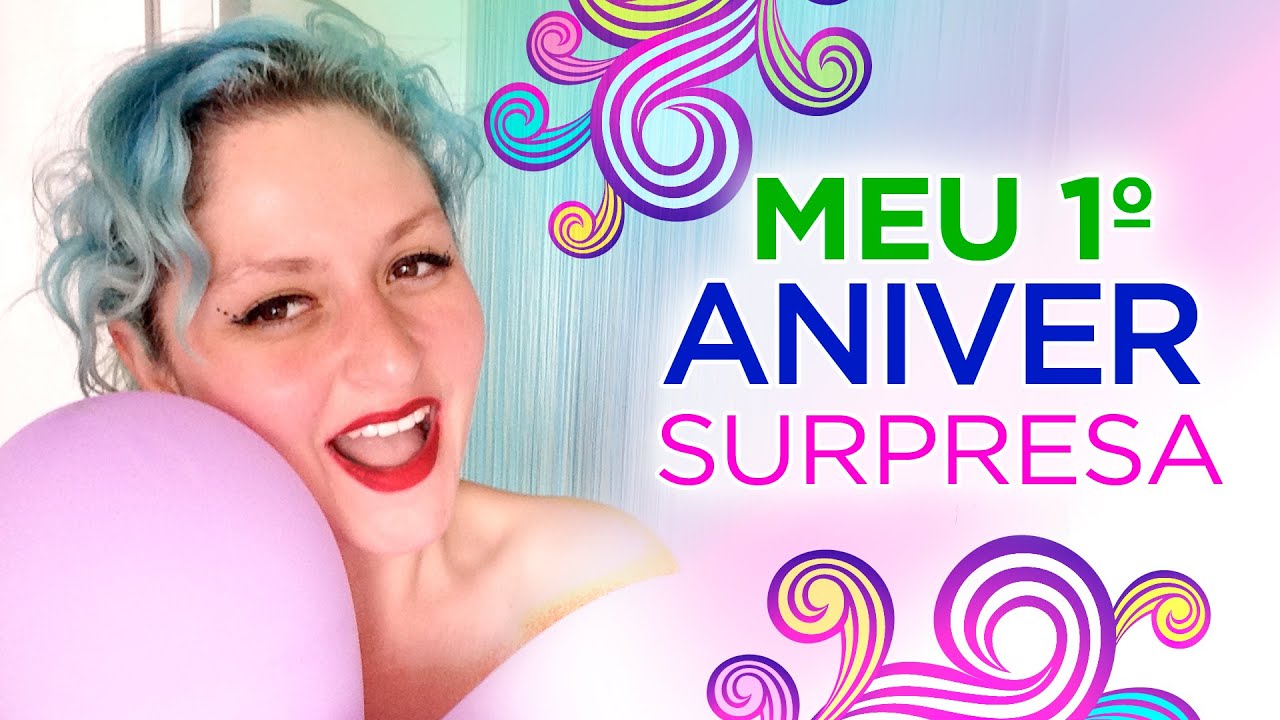 VLOG: MEU PRIMEIRO ANIVERS&Aacute;RIO SURPRESA!