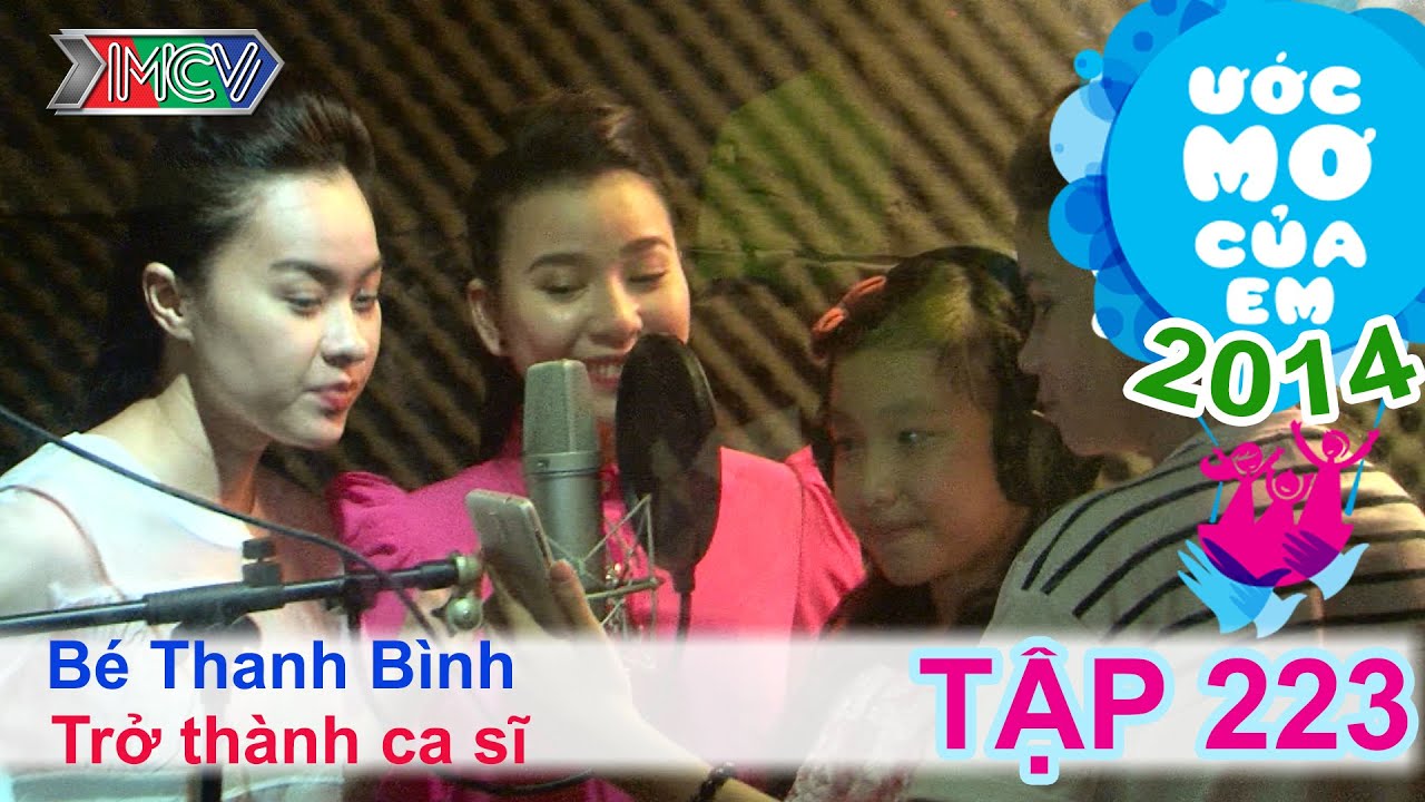 Trở thành ca sĩ - Hồ Quan Thanh Bình | ƯỚC MƠ CỦA EM | Tập 223