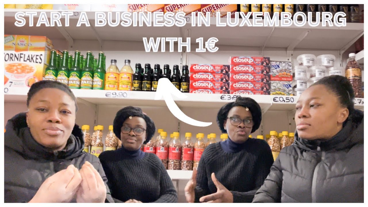 Start A Business In Luxembourg With Just 1€ (Euro) In Your Account
