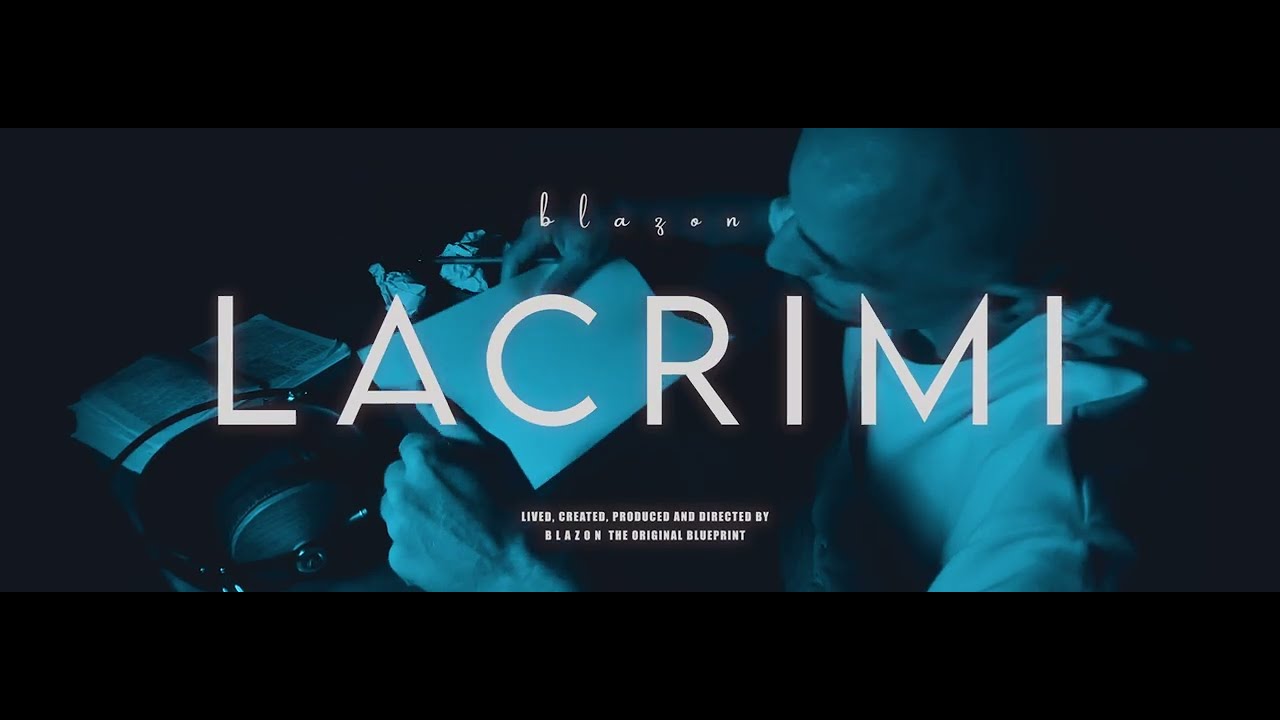 b l a z o n  - LACRIMI  | Official Video