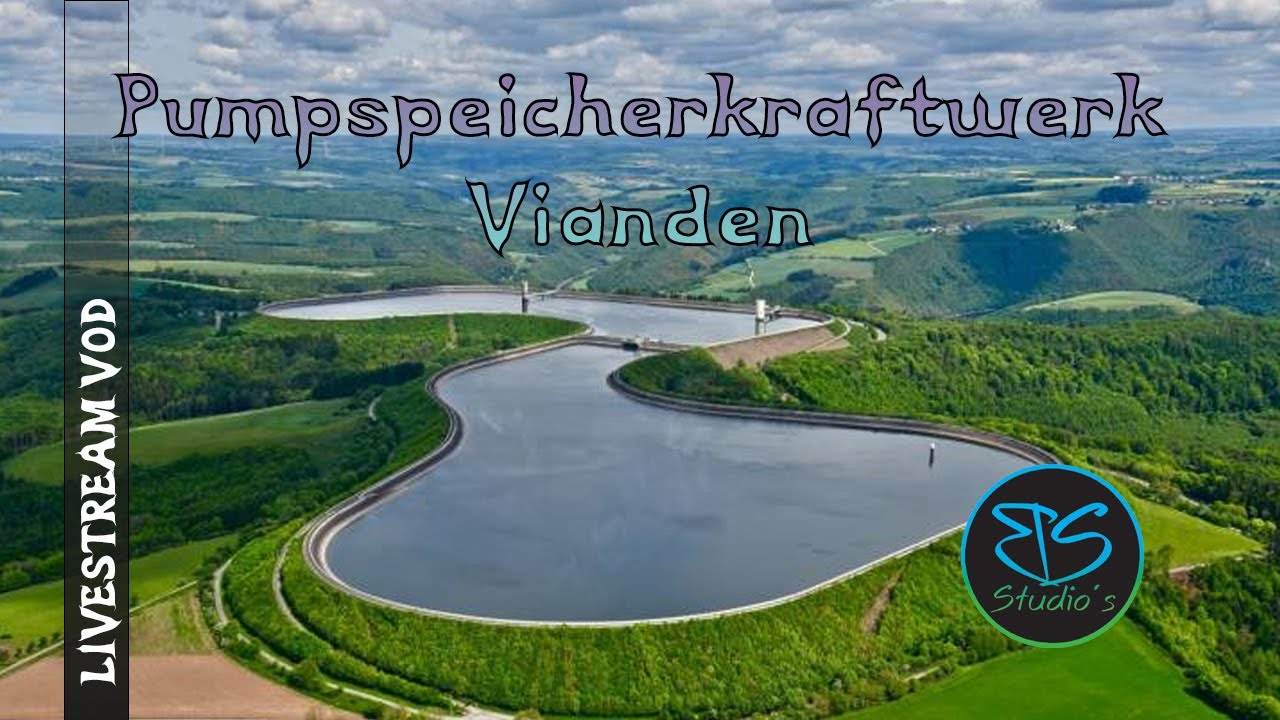 (VOD) BS Studios - Pumpspeicherkraftwerk Vianden