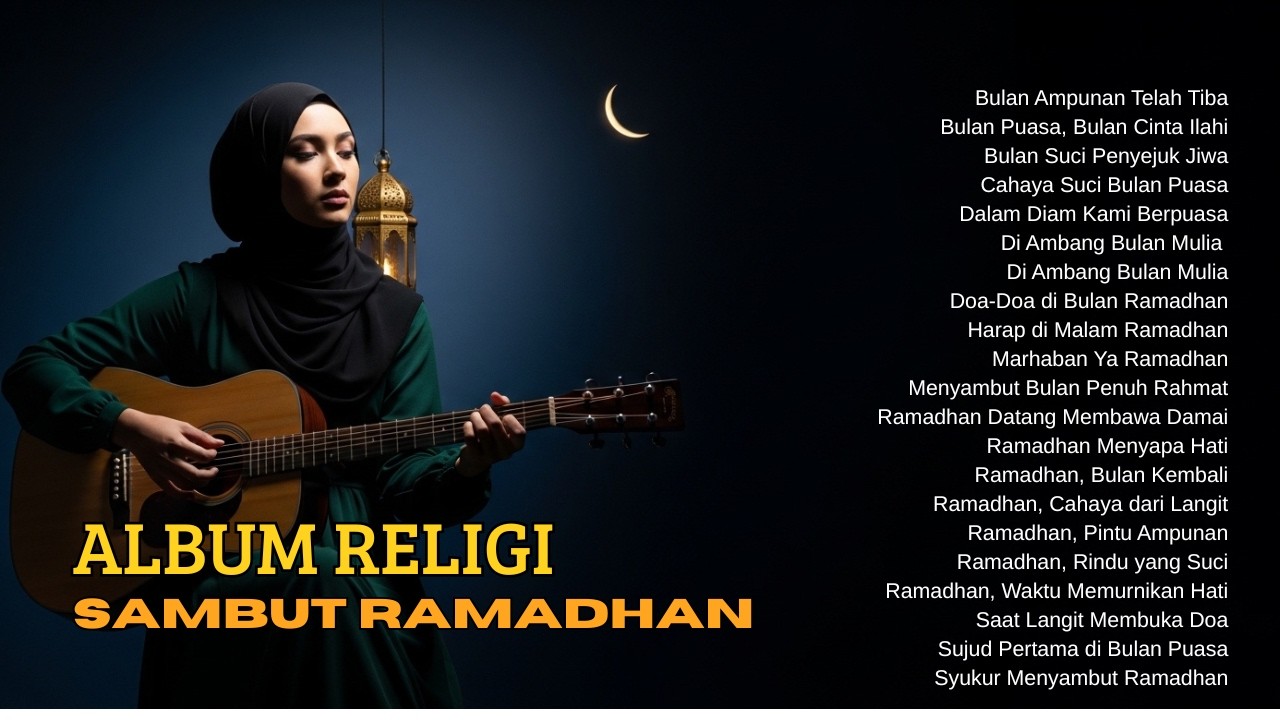 🌙 LAGU RELIGI TERINDAH 2026 RAMADHAN | HARMONI DAMAI DI BULAN PENUH RAHMAT 🌙