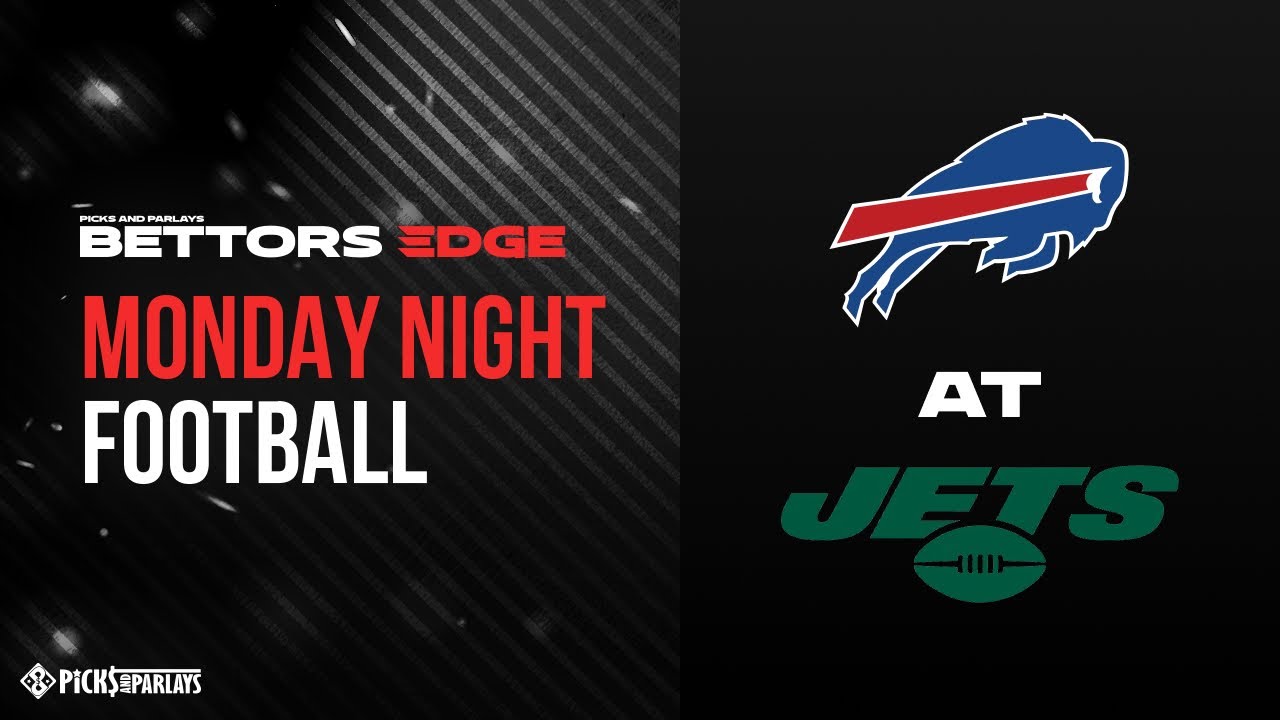 MNF Betting Tips - Bills vs Jets l Picks & Parlays Bettors Edge l NFL Week 1 l Free Betting Picks