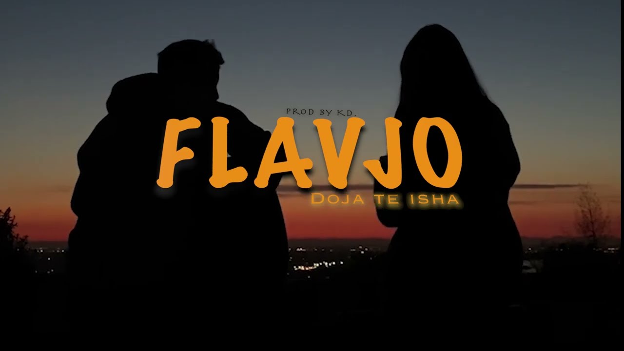 Flavjo - Doja te isha