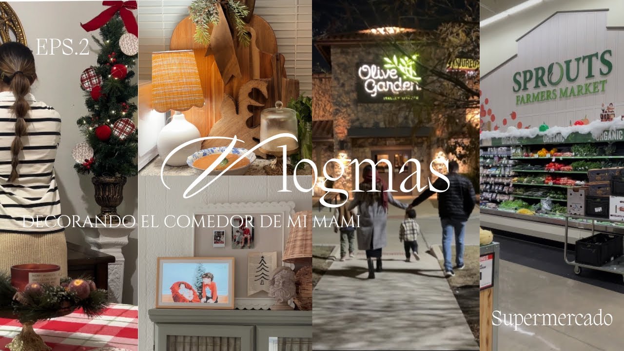 🦌 Eps 2. Decorando el comedor de mi Mami + Supermercado + organización | VLOGMAS 🌲| Ana Quintero
