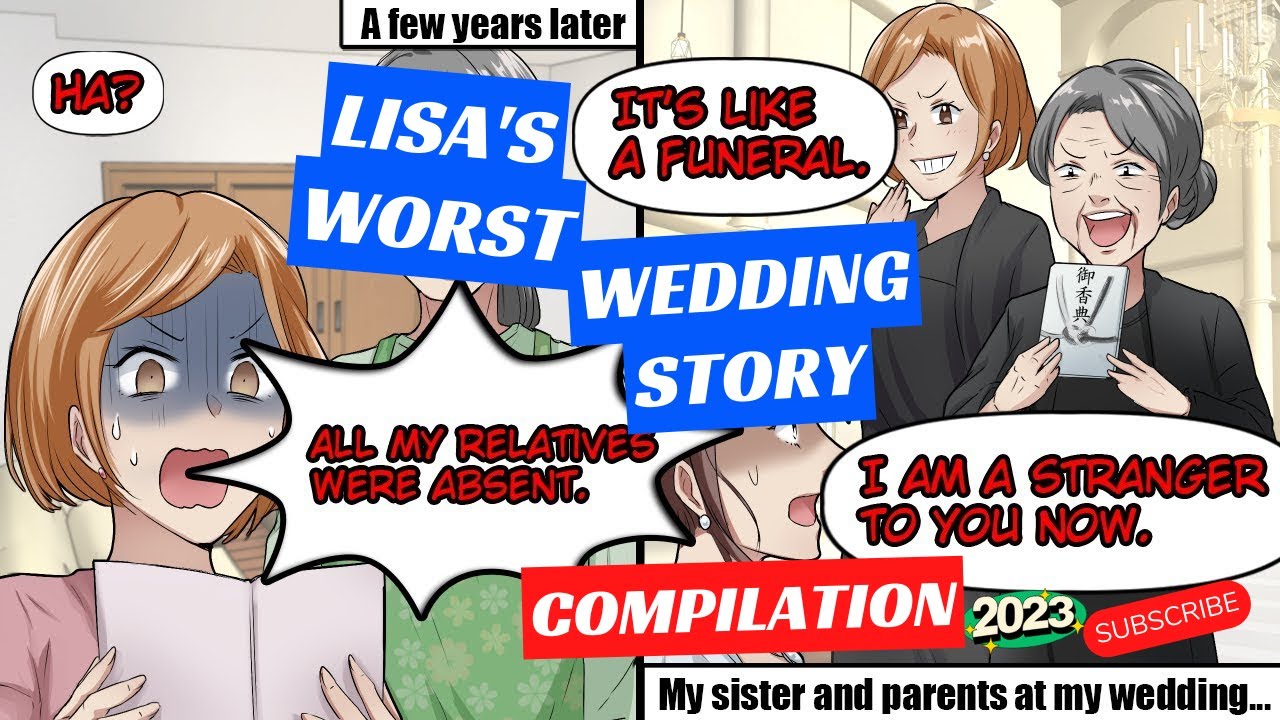 【Compilation 2023】Parents and Sister Wore Black to My Wedding. - Lisa's Top 5 Worst Wedding Stories