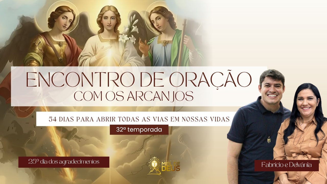 Encontro de Oração | Proteção dos anjos e intercessão de São Miguel | 24° dia dos AGRADECIMENTOS