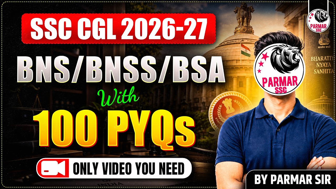 SSC CGL 2026 | BNS, BNSS & BSA | NEW CRIMINAL LAWS