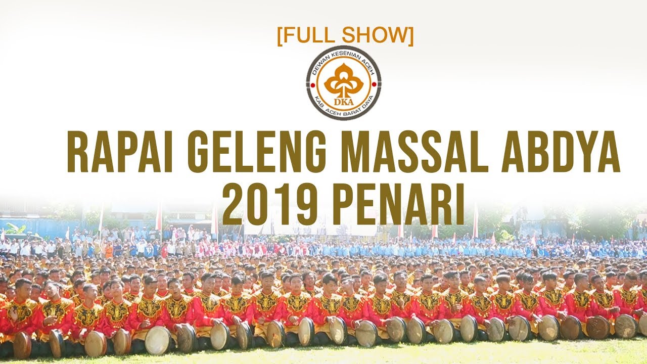 [FULL SHOW] RAPAI GELENG MASSAL ABDYA 2019