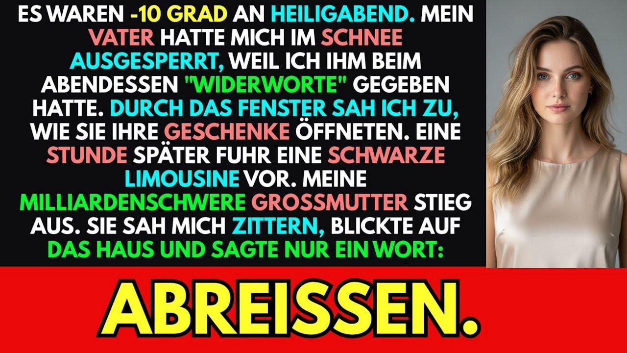 Mein Vater sperrte mich an Heiligabend bei –10 °C aus … dann erschien meine Milliardärs-Großmutter