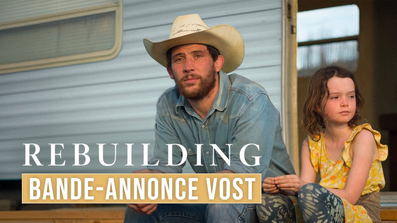 REBUILDING | Bande-annonce VOSTFR (Avec Josh O'Connor et Meghann Fahy)