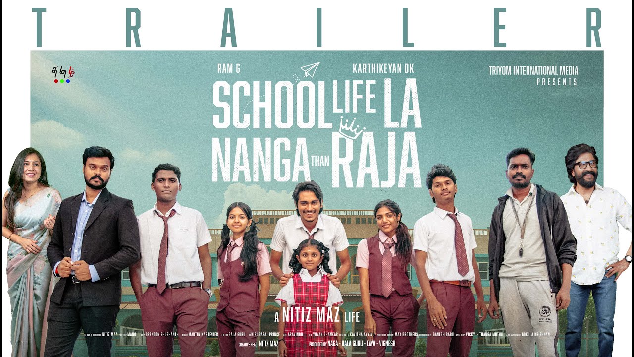 SCHOOL LIFELA NANGATHAN RAJA Trailer | NITIZ MAZ | RAM G | DK KARTHIKEYAN | POOJA FIYA  @Muoooumtamil