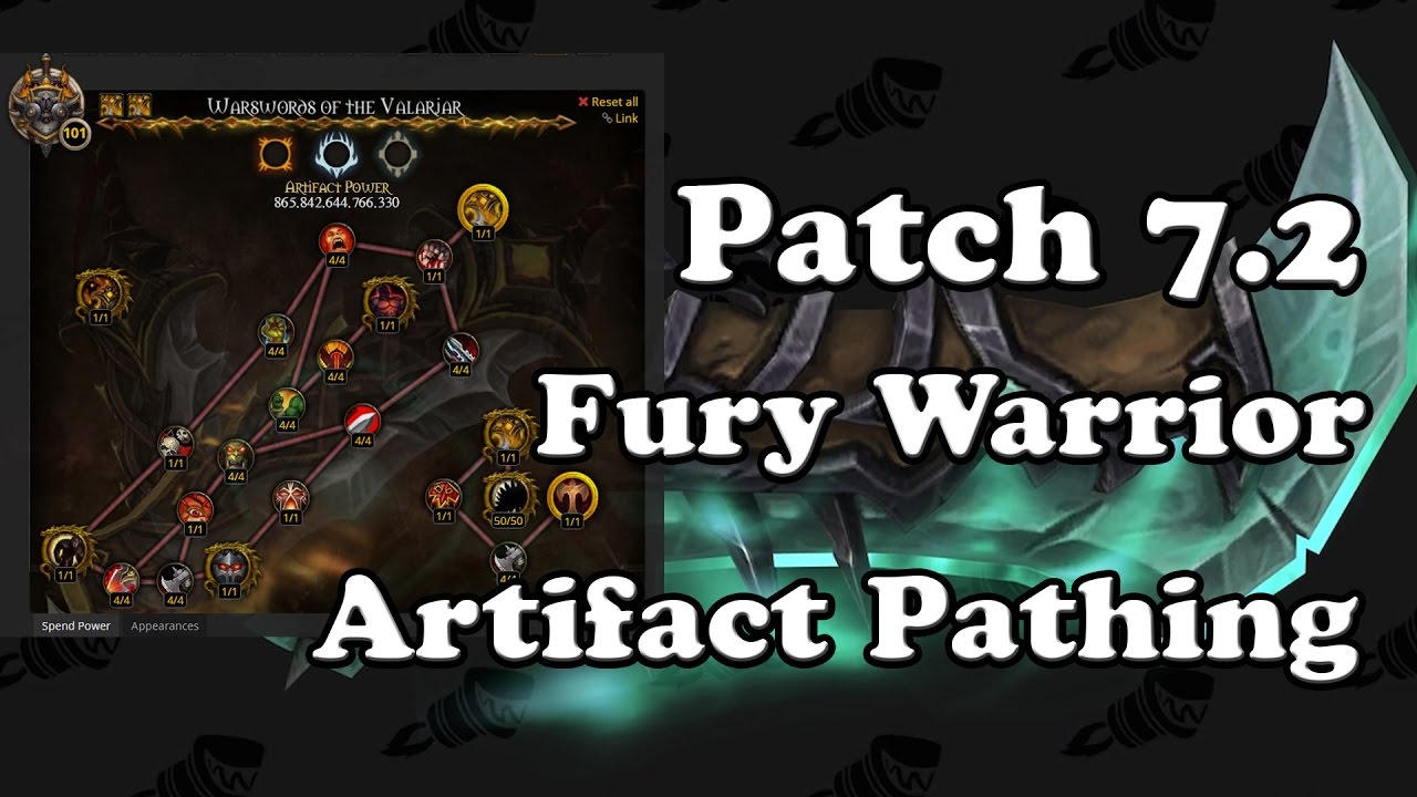 Patch 7.2 Fury Warrior Artifact Pathing