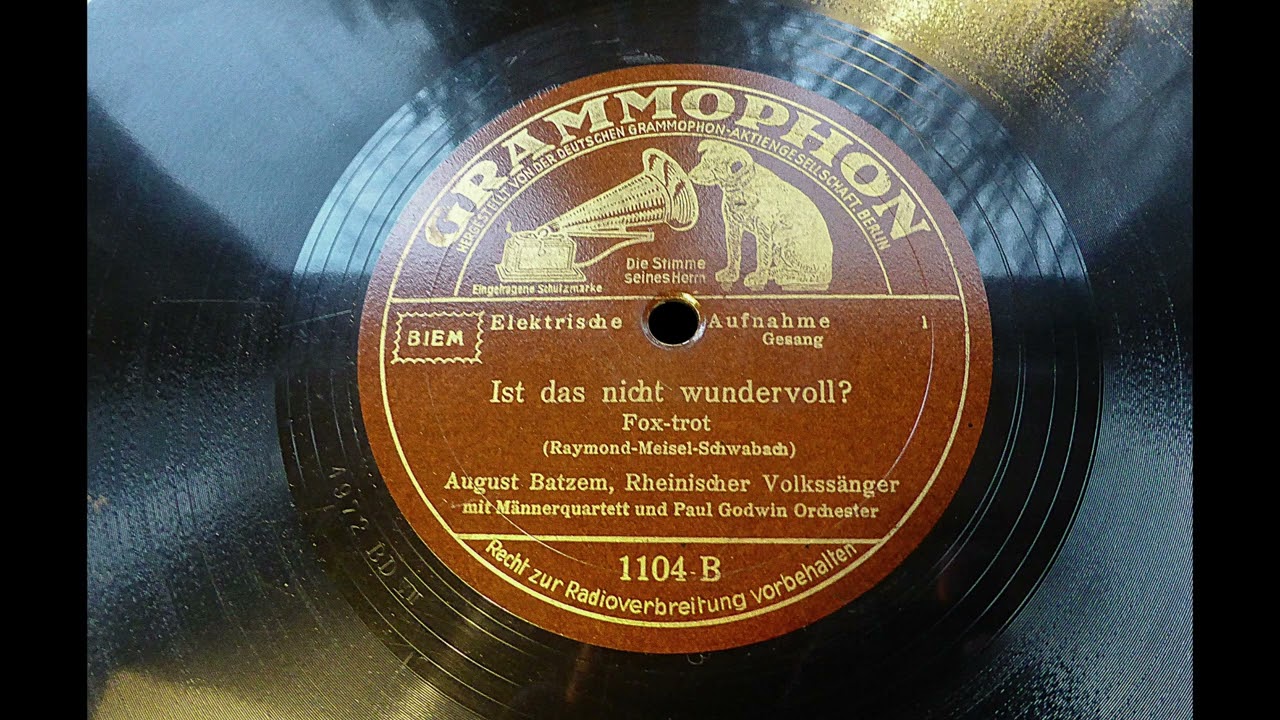 Paul Godwin / August Batzem: Ist das nicht wundervoll? (1932)