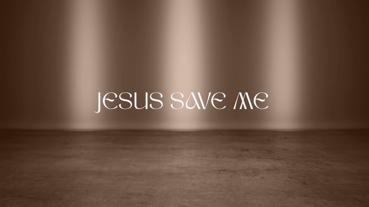 “Jesus Save Me” Lyrics by Elaine Worship Song 
