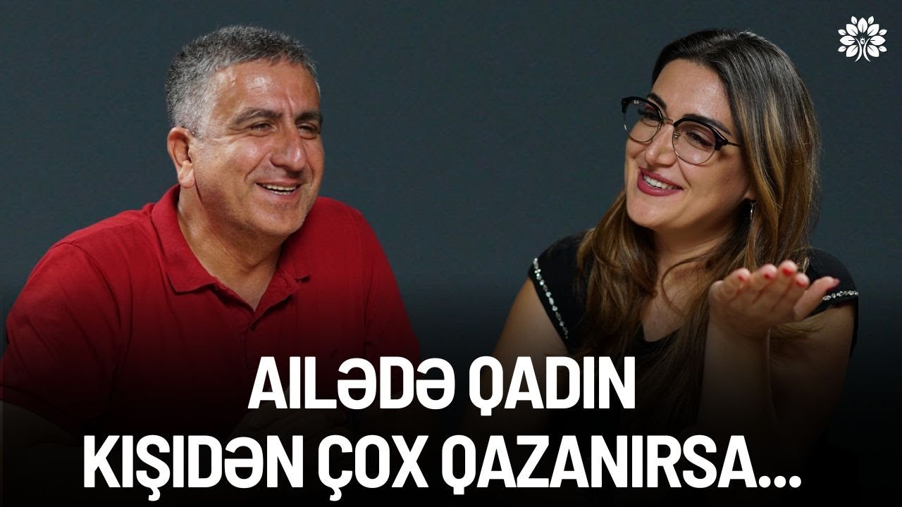 Qadınların daha çox qazandığı zaman ailədə tarazlıq pozulumu?| Müşfiq Ötgün | Sağlam Həyat|