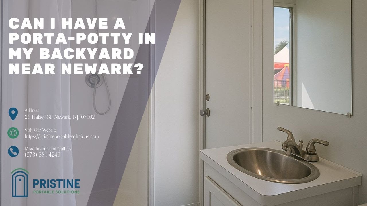 Can I Have A Porta-potty In My Backyard near Newark? 🚻🏡