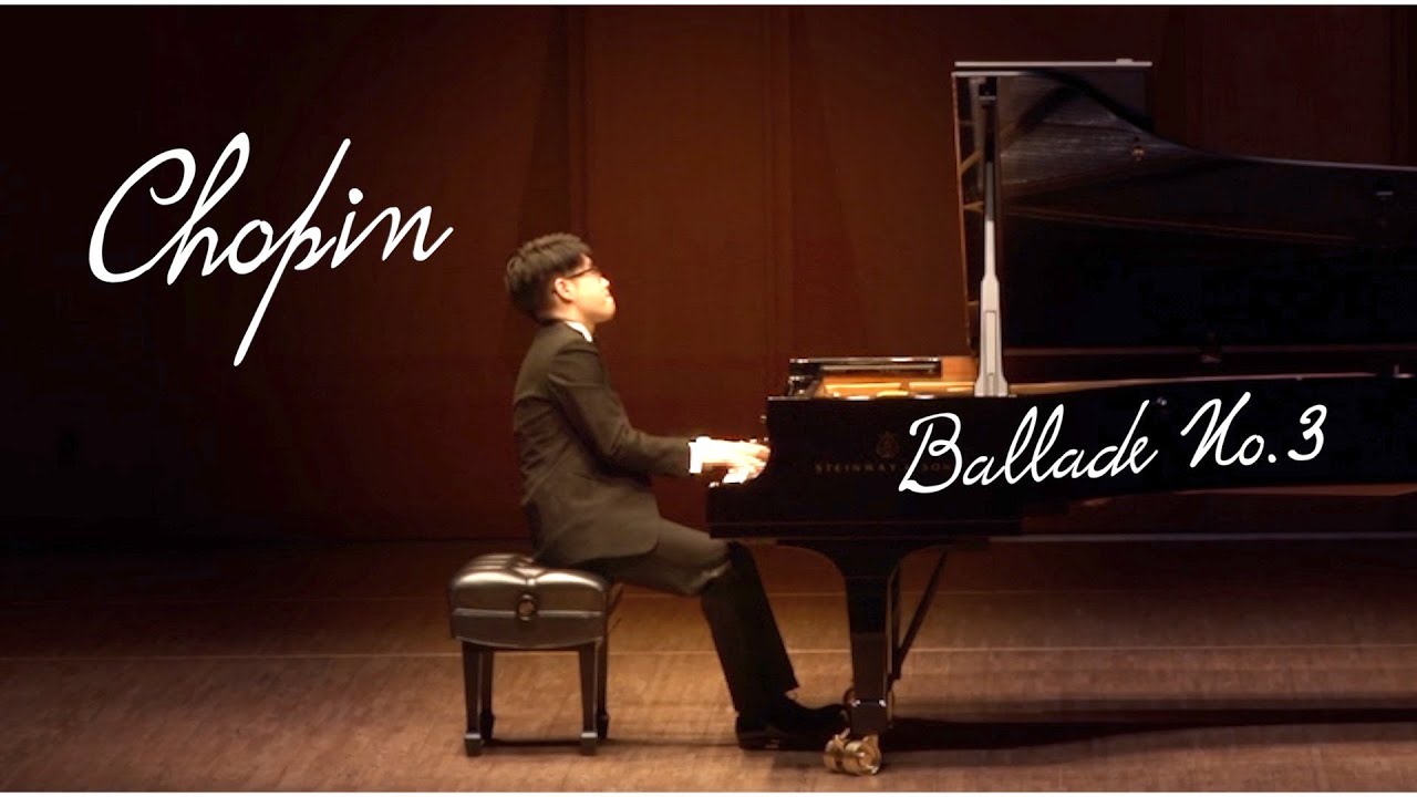 バラード第３番（Chopin Ballade No.3 Op.47)