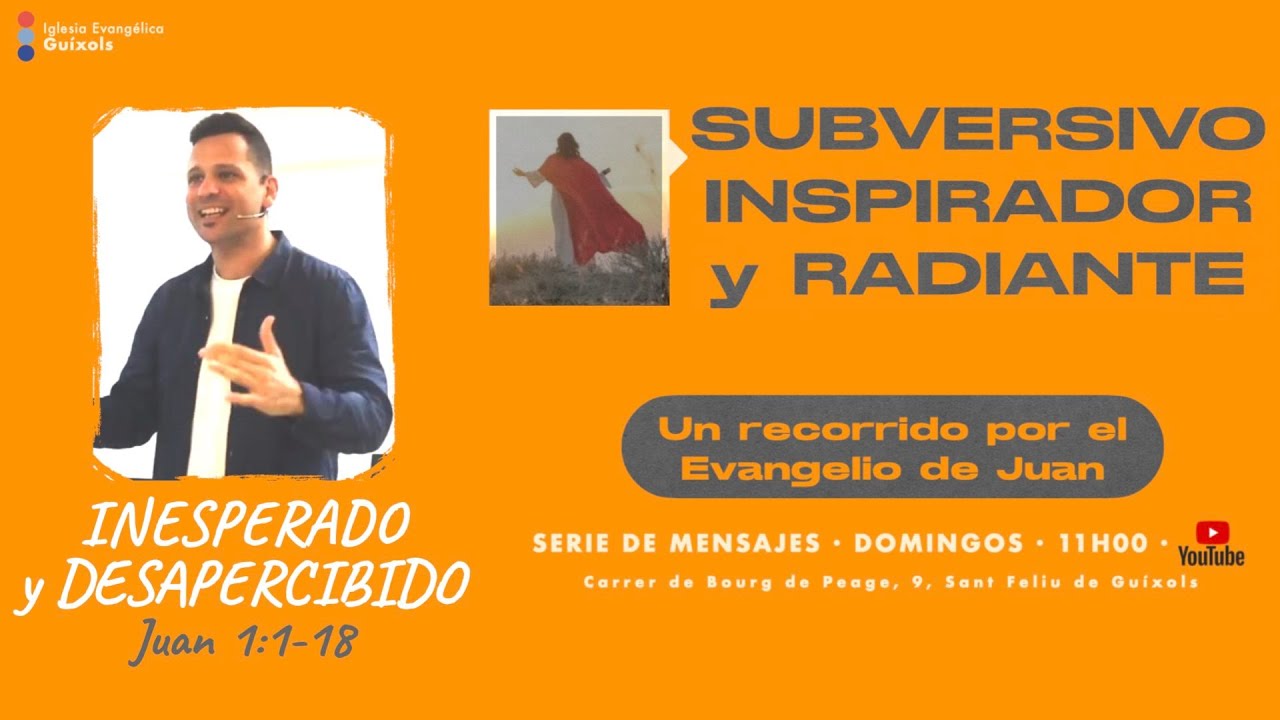 Noé Aguiar | Inesperado y desapercibido (Juan 1:1-18)