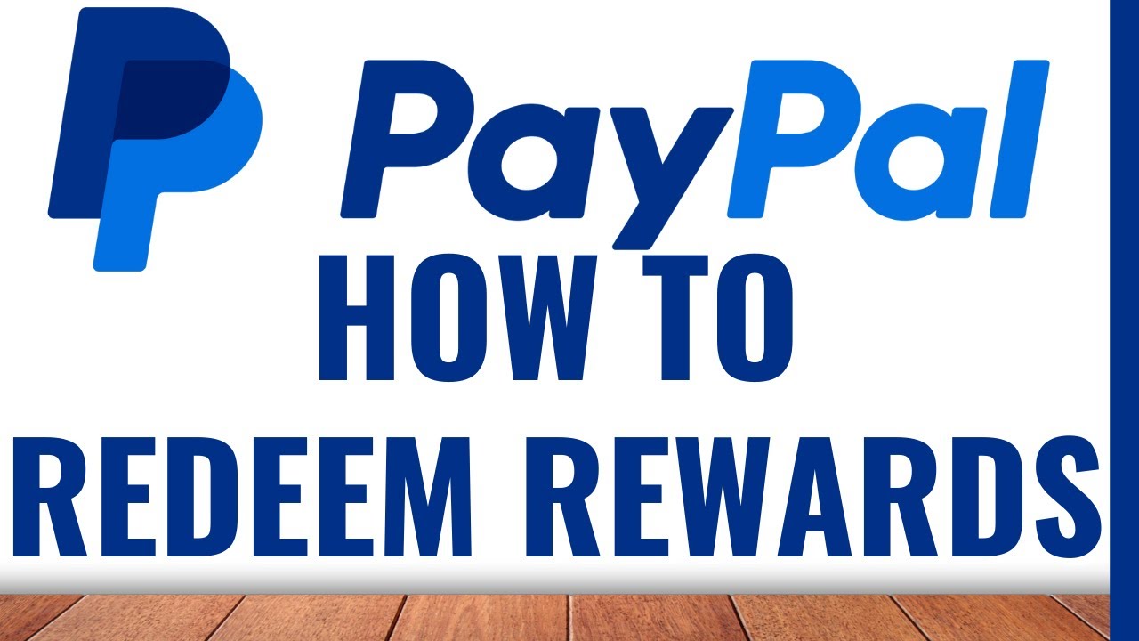 How to Redeem PayPal Rewards (Desktop)