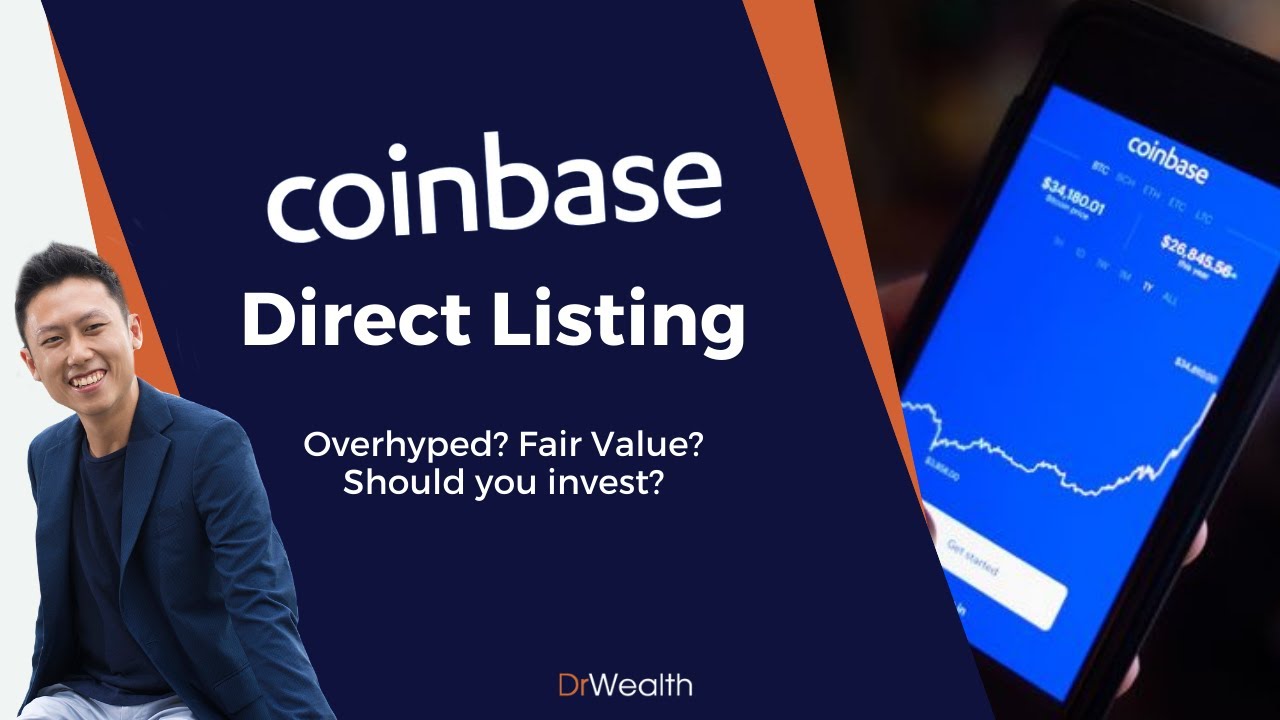 Coinbase direct listing - Will I Invest?