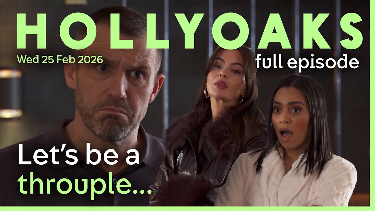 A Throuple?! | Hollyoaks GlobalEp6685 Wednesday 25th February 2026
