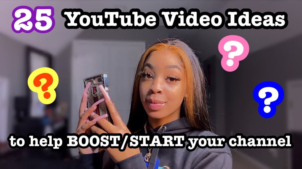 25 YOUTUBE VIDEO IDEAS TO HELP GROW/START YOUR CHANNEL PT 1. | Yanna Simone