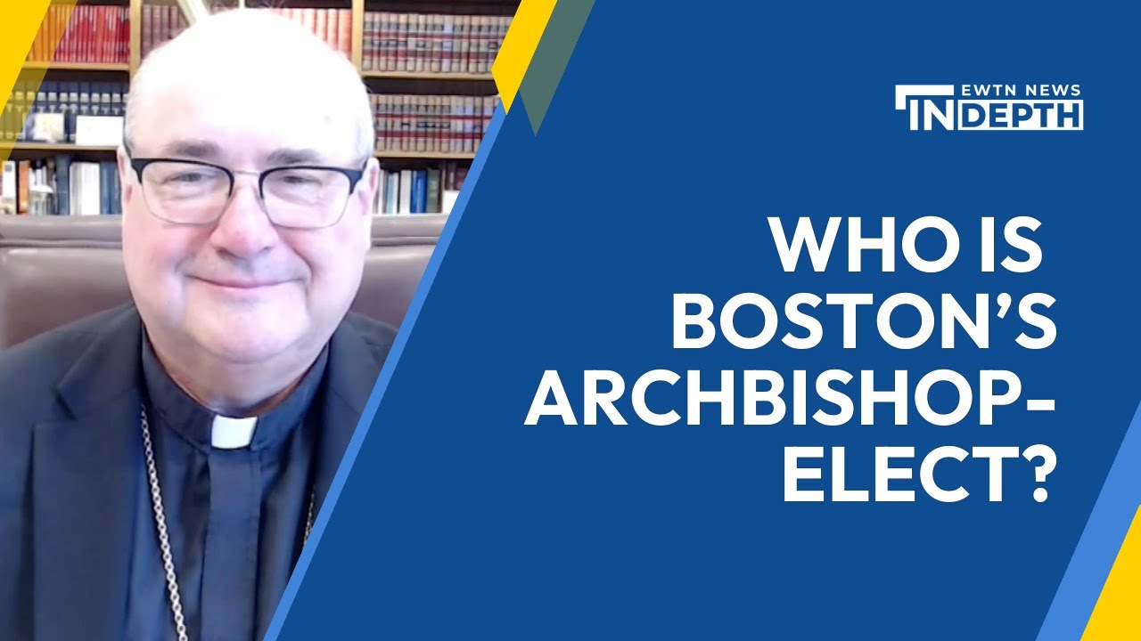 Who is Boston’s Archbishop-Elect Richard Henning? | EWTN News In Depth August 9, 2024