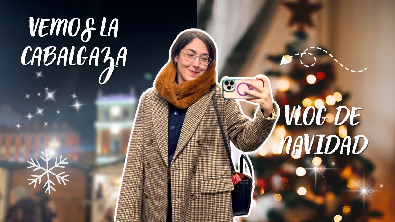 Fuimos a ver la CABALGATA del centro 🎅🏻🎄✨ | VLOGMAS