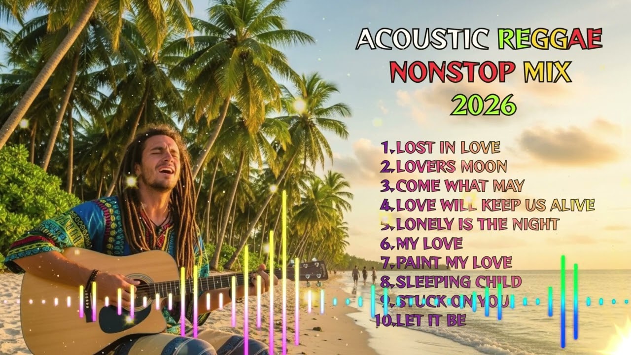 Reggae Love Songs 2026 - Island Rhythm in My Heart