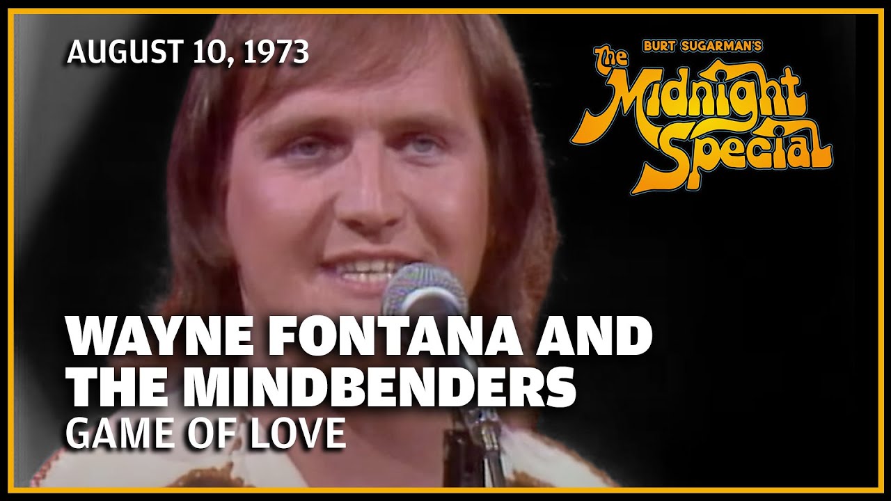 Game of Love - Wayne Fontana and the Mindbenders | The Midnight Special