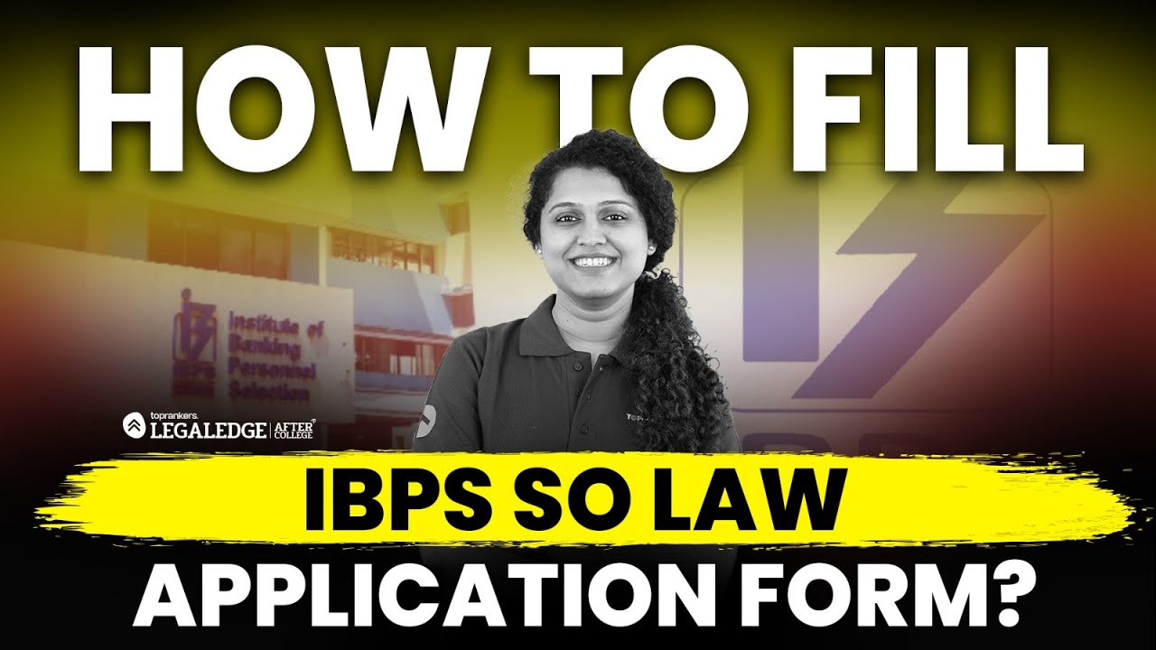 How to fill IBPS SO Law 2025 Application Form? | Step-by-Step Guide