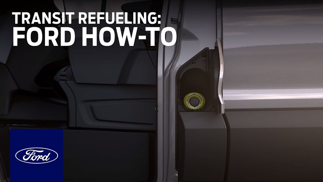 Transit Refueling | Ford How-To | Ford