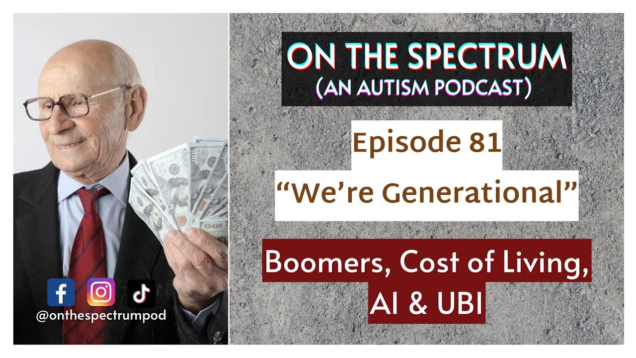Boomers, Cost of Living, AI & UBI - Episode 81