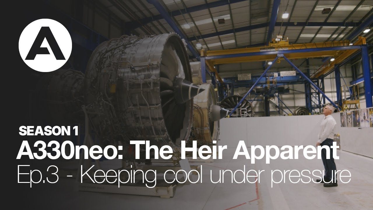 A330neo: The Heir Apparent - Season 1, Episode 3